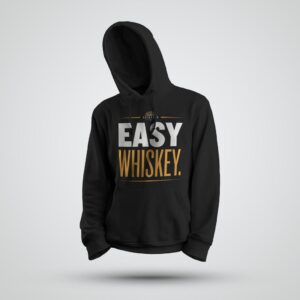 Easy Whiskey Hoodie